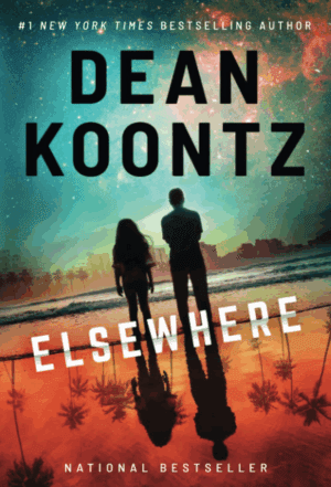 Elsewhere Fiction Book Author Dean Koontz