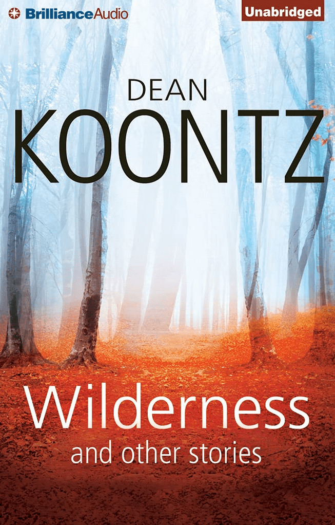 Wilderness, and other stories Fiction Book Author Dean Koontz