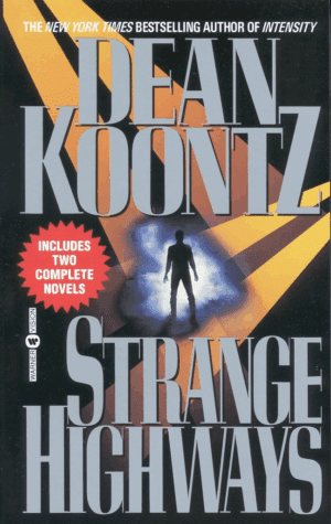 Strange Highways Fiction Book Author Dean Koontz