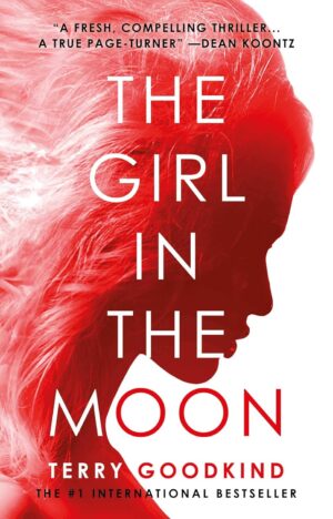 Book The Girl in the Moon part of series Angela Constantine / Jack Raynes by Terry Goodkind