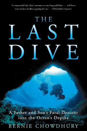 book the last dive by bernie chowdhury