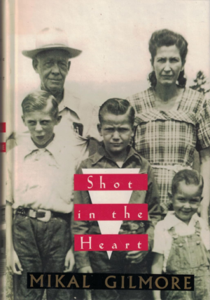 Book Shot In The Heart by Mikal Gilmore - Non-Fiction